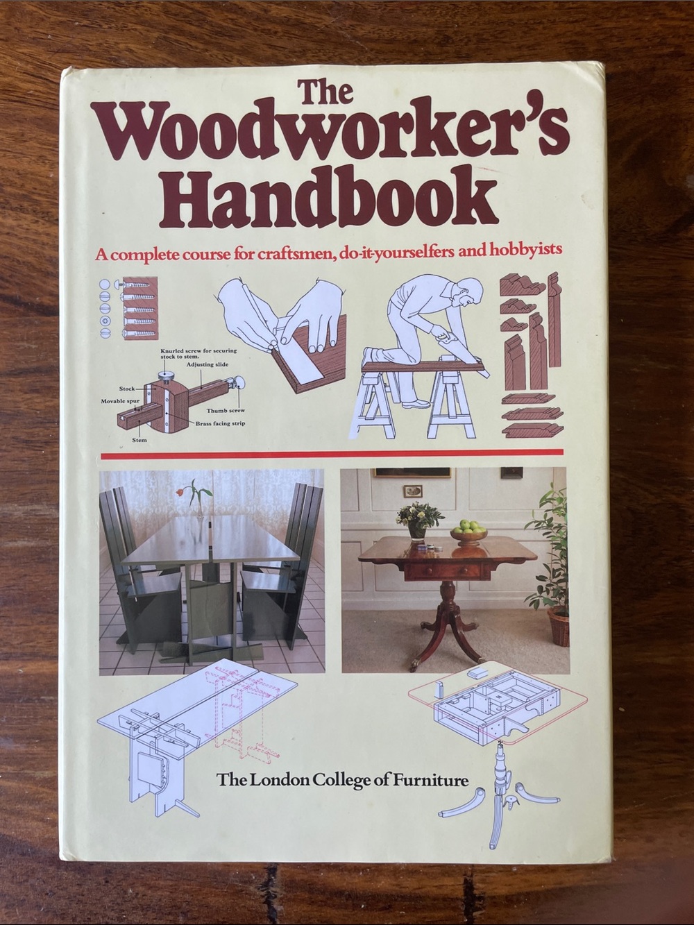 The Woodworker's Handbook London College of Furniture Vintage Hardcover Book